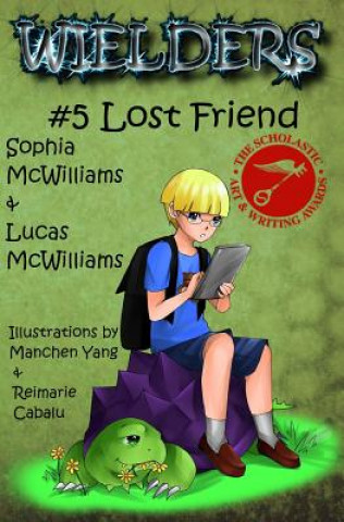 Kniha Wielders Book 5 - Lost Friend Lucas McWilliams