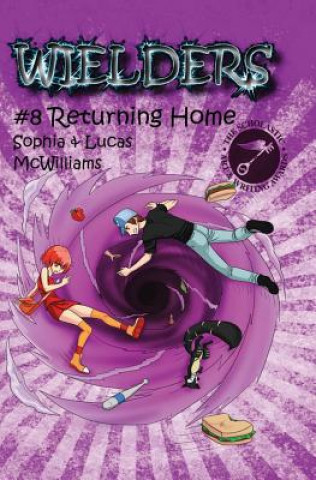 Kniha Wielders Book 8 - Returning Home Sophia McWilliams