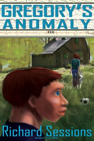 Livro Gregory's Anomaly Richard Sessions