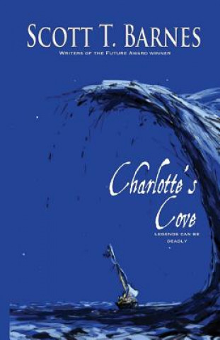 Livre Charlotte's Cove Scott T Barnes