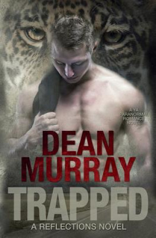 Livre Trapped (Reflections Volume 6) Dean Murray