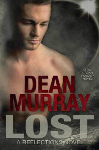Knjiga Lost (Reflections Volume 10) Dean Murray