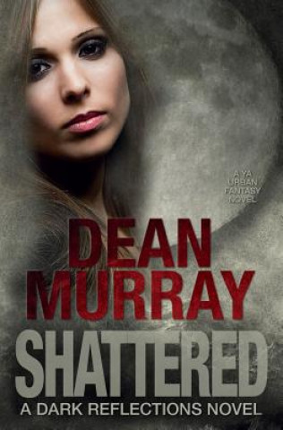 Book Shattered Dean Murray