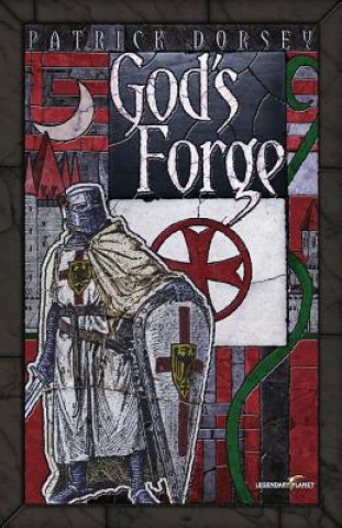 Kniha God's Forge Patrick Dorsey