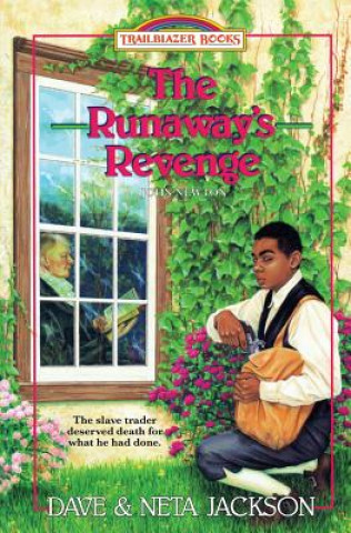 Könyv The Runaway's Revenge: Introducing John Newton Dave Jackson