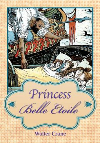 Kniha Princess Belle-Etoile Walter Crane