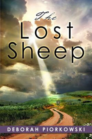 Knjiga The Lost Sheep Deborah Piorkowski