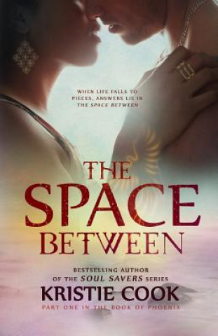 Libro The Space Between Kristie Cook