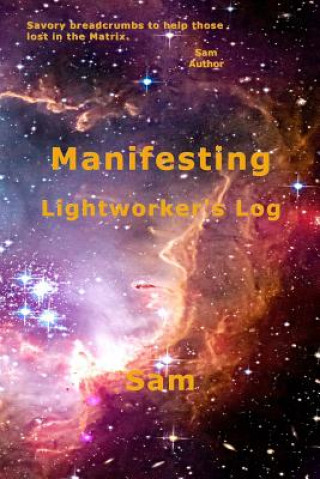 Carte Manifesting: Lightworker's Log Sam
