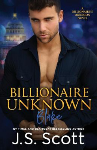 Livre Billionaire Unknown J S Scott