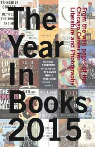 Kniha CCLaP's The Year In Books 2015 Jason Pettus