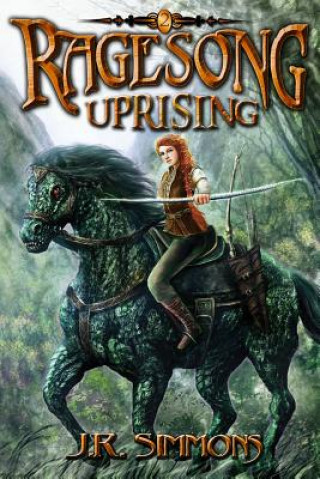 Kniha Ragesong: Uprising J R Simmons