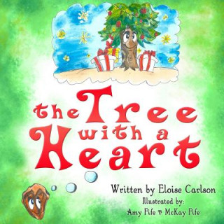 Buch The Tree with a Heart Eloise Carlson