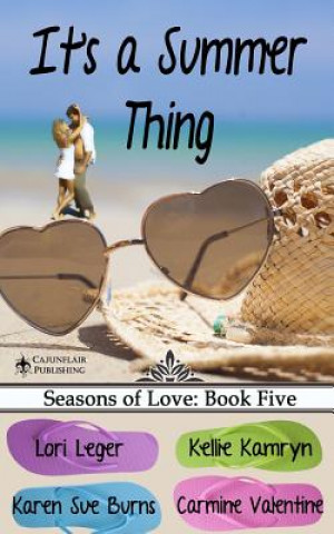 Könyv It's a Summer Thing: Seasons of Love: Book Five Lori Leger