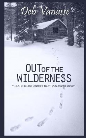 Knjiga Out of the Wilderness Deb Vanasse