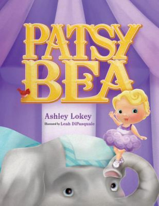 Knjiga Patsy Bea Ashley Lokey