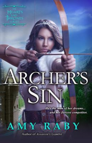 Buch Archer's Sin: A Hearts and Thrones Novella Amy Raby