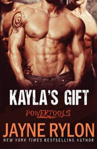 Könyv Kayla's Gift Jayne Rylon