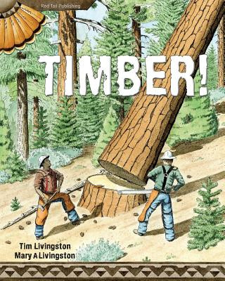 Buch Timber! Mary a Livingston