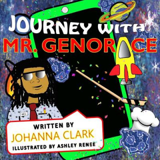 Kniha Journey with Mr. Genorace Johanna Clark