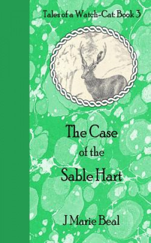 Kniha The Case of the Sable Hart J Marie Beal