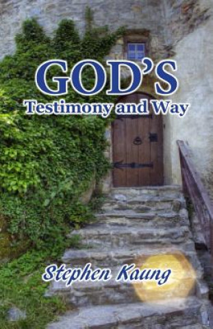 Kniha God's Testimony and Way Stephen Kaung