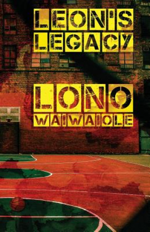 Kniha Leon's Legacy Lono Waiwaiole