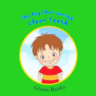 Book The Boy That Wanted Clean Teeth Violeta Honasan