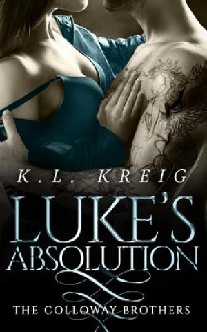 Knjiga Luke's Absolution K L Kreig