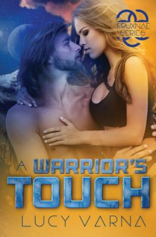 Kniha A Warrior's Touch Lucy Varna