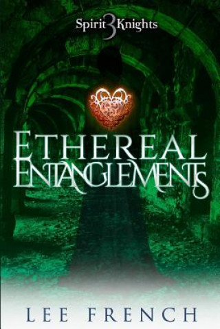 Livre ETHEREAL ENTANGLEMENTS Lee French