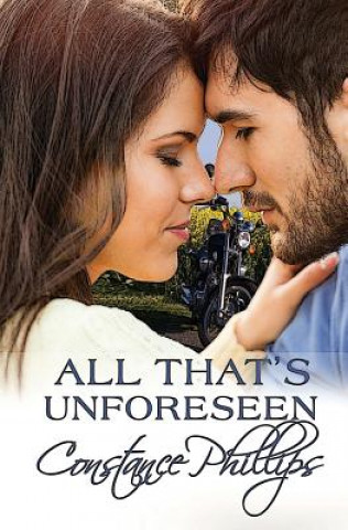 Carte All That's Unforeseen Constance Phillips