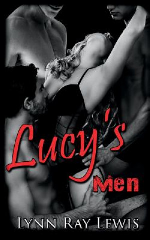 Knjiga Lucy's Men Lynn Ray Lewis