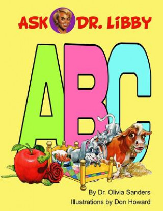 Book Ask Dr. Libby: ABCs Dr Olivia H Sanders
