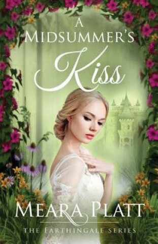 Βιβλίο A Midsummer's Kiss Meara Platt