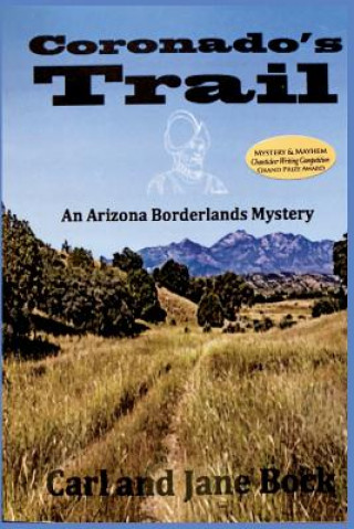 Libro Coronado's Trail, Book 1 Carl Bock