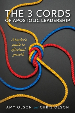 Buch 3 Cords of Apostolic Leadership Amy Olson