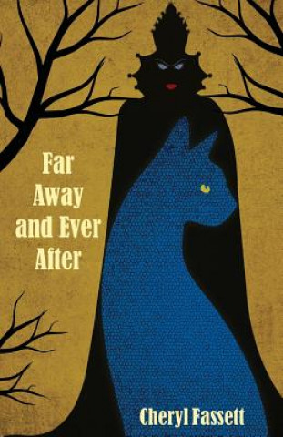 Βιβλίο Far Away and Ever After Cheryl Fassett