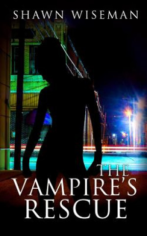 Книга The Vampire's Rescue Shawn Wiseman