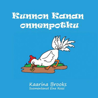 Livre Kunnon Kanan onnenpotku Kaarina Brooks