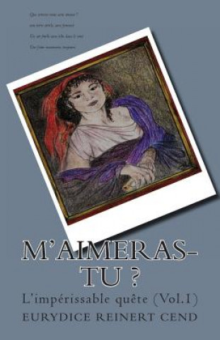 Buch M'aimeras-tu ? Mrs Eurydice Reinert