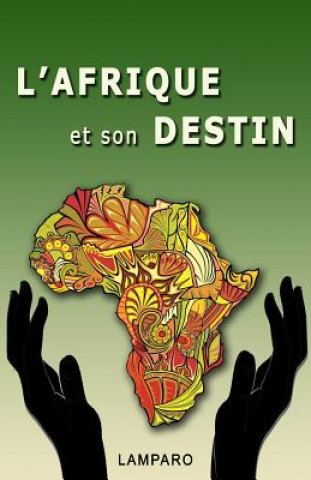 Kniha L'Afrique et son destin Lamparo