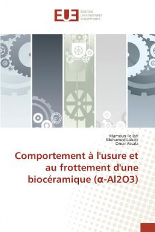 Carte Comportement a l'usure et au frottement d'une bioceramique (&#945;-Al2O3) Fellah Mamoun