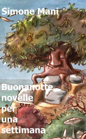 Kniha Buonanotte novelle per una settimana Simone Mani