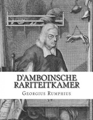 Carte D'Amboinsche Rariteitkamer Georgius Everhardus Rumphius