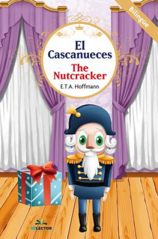 Kniha El Cascanueces: Para ni?os E. T. A. Hoffmann