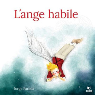 Kniha L'ange habile Jorge Parada