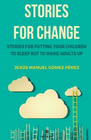 Kniha Stories for change Jesus Manuel Gomez Perez
