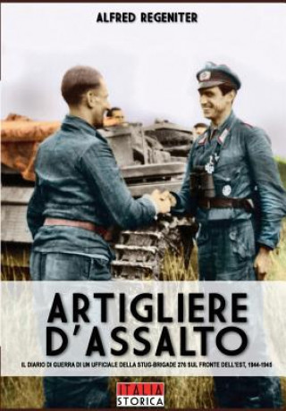 Libro Artigliere d'assalto Alfred Regeniter