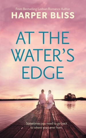 Книга At the Water's Edge Harper Bliss